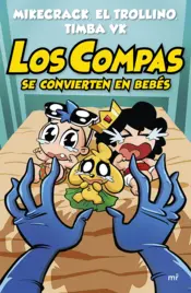 Portada Los compas se convierten en bebés