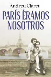 Portada París éramos nosotros