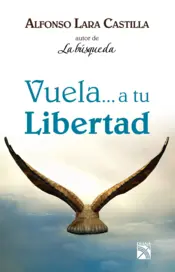 Portada Vuela... a tu libertad (Nva. edic.)
