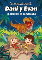 Portada Las aventuras de Dani y Evan 4. El misterio de la Walanga