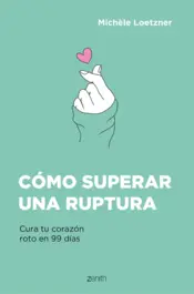 Portada Cómo superar una ruptura