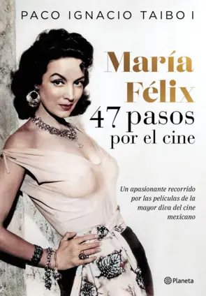Portada María Félix 47 pasos por el cine
