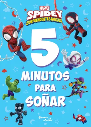 Portada Spidey y sus sorprendentes amigos. 5 minutos para soñar