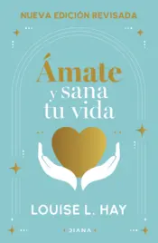 Portada Ámate y sana tu vida