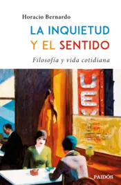 Portada La inquietud y el sentido. Filosofía y vida cotidiana