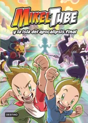 Portada MikelTube 2. Mikeltube y la isla del apocalipsis final