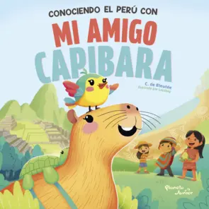 Portada Conociendo el Perú con mi amigo capibara