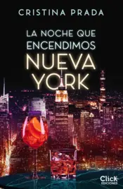 Portada La noche que encendimos Nueva York