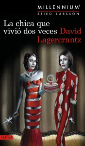 Portada La chica que vivió dos veces (Serie Millennium 6) (Edición mexicana)