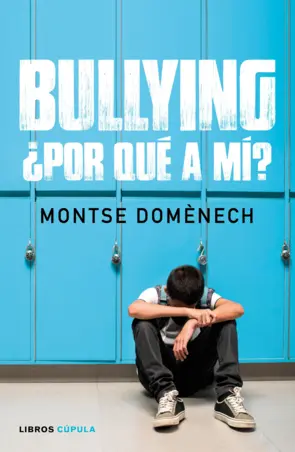 Portada Bullying: ¿por qué a mí?