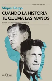 Portada Cuando la historia te quema las manos