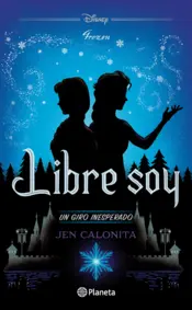 Portada Libre soy. Un giro inesperado