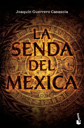 Portada La senda del mexica