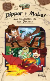 Portada Gravity Falls. Dipper y Mabel. La maldición de los piratas