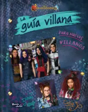 Portada Descendientes 3. La guía villana para nuevos villanos