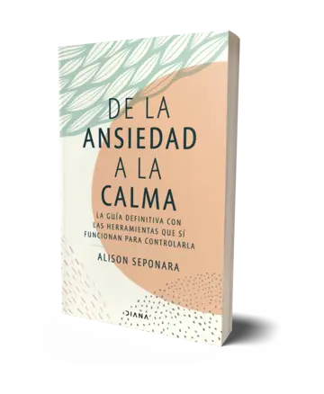 Portada De la ansiedad a la calma