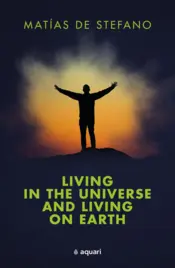 Portada Living in the Universe and Living on the Earth