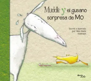Portada Muddle y el gusano sorpresa de Mo
