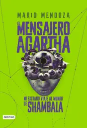 Portada El Mensajero de Agartha 3 - Mi extraño viaje al mundo de Shambala