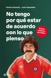 Portada No tengo por qué estar de acuerdo con lo que pienso