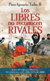 Portada Los libres no reconocen rivales