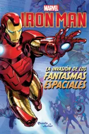 Portada Iron Man. La invasión de los fantasmas espaciales