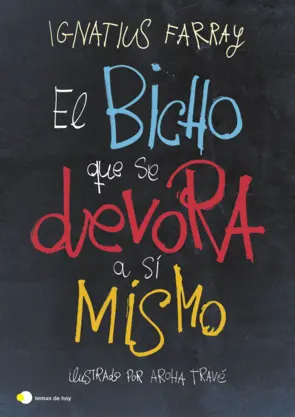 Portada El bicho que se devora a sí mismo