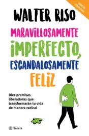 Portada Maravillosamente imperfecto, escandalosamente feliz