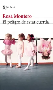 Portada El peligro de estar cuerda