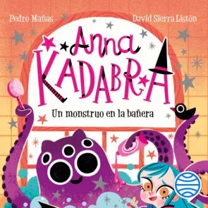 Portada Anna Kadabra 3. Un monstruo en la bañera