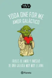 Portada Star Wars. Yoda One for Me. Amor galáctico