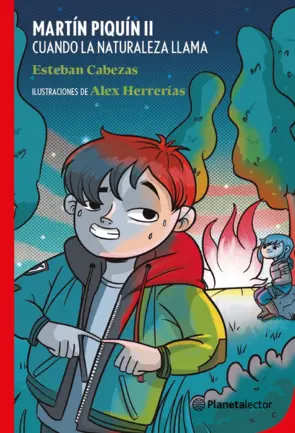 Portada Martín Piquín II. Cuando la naturaleza llama