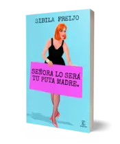 Miniatura contraportada Señora lo será tu puta madre