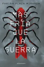 Portada Más fría que la guerra  - Premio Minotauro 2021