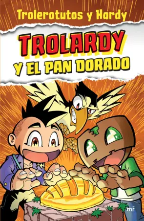 Portada Trolardy y el pan dorado