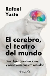 Portada El cerebro, el teatro del mundo