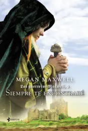 Portada Las Guerreras Maxwell, 3. Siempre te encontraré
