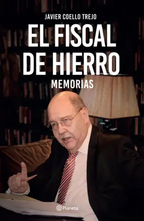 Portada El fiscal de hierro. Memorias