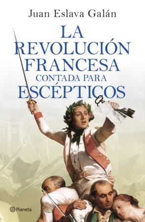 Portada La Revolución francesa contada para escépticos