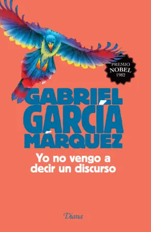 Portada Yo no vengo a decir un discurso (Edición conmemorativa 2015)