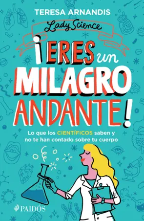 Portada ¡Eres un milagro andante!