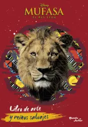 Portada Mufasa. Libro de arte y reinos salvajes