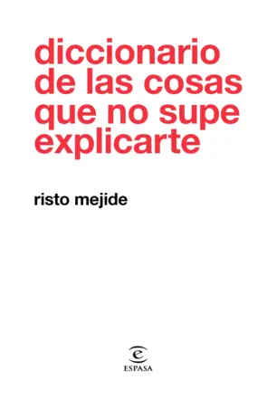 Portada Diccionario de las cosas que no supe explicarte