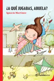 Portada ¿A qué jugabas, abuela?