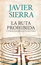 Portada La ruta prohibida  y otros enigmas de la Historia