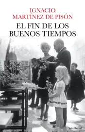 Portada El fin de los buenos tiempos