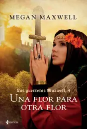 Portada Guerreras 4. Una flor para otra flor