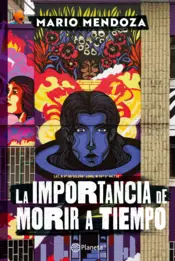 Portada La importancia de morir a tiempo