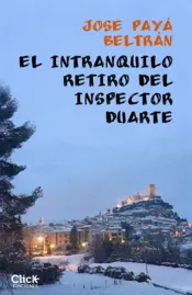 Portada El intranquilo retiro del inspector Duarte