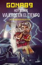 Portada Hoy somos viajeros en el tiempo